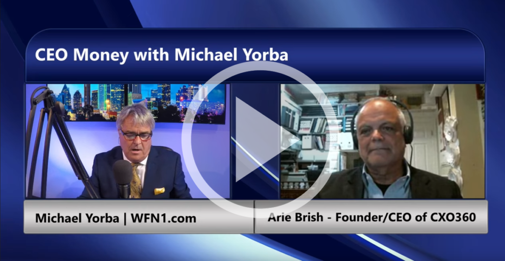 CEO Money Michael Yorba Interviews Arie Brish